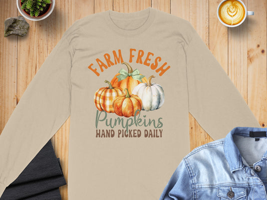 Farm Fresh Pumpkins Hand Picked Daily long sleeve shirt
